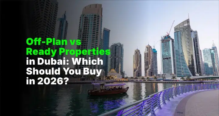 off-plan or ready-to-move apartment investment options in Dubai 2026