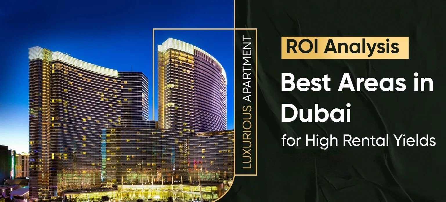 Dubai rental yield & ROI performance by location in 2026